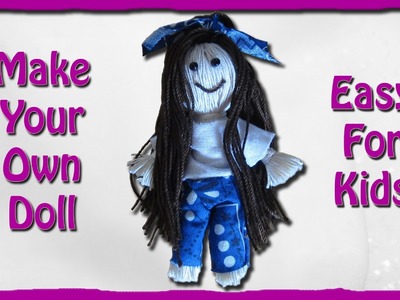 How To Make A String Doll - An Easy Tutorial For Kids