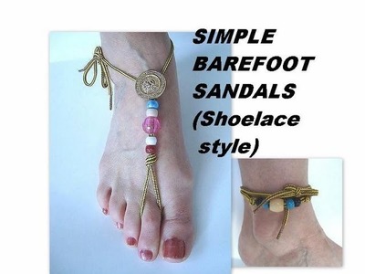 SIMPLE BAREFOOT SANDALS (shoelace) or ANKLE BRACELET