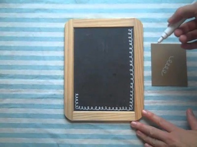 5 Minute DIY: Decorate your Chalkboard Frame