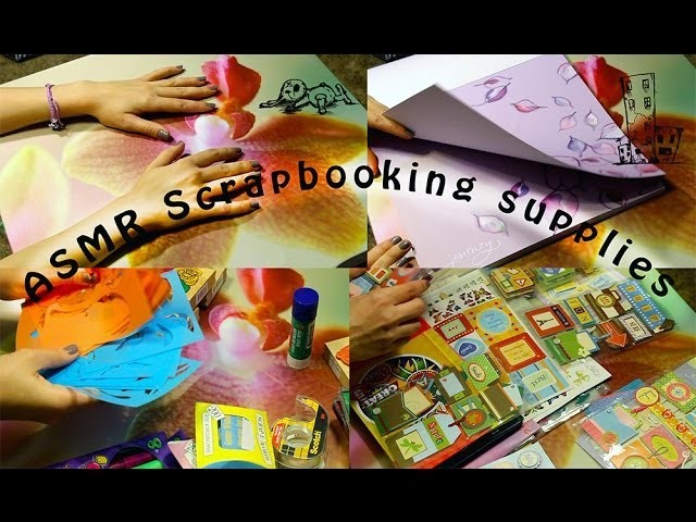 ASMR crinkly Scrapbooking supplies