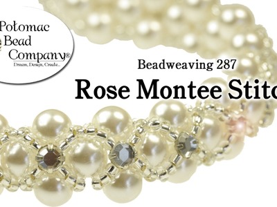 Beadweaving 287 - Rose Montee Stitch