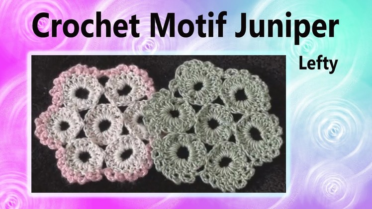 Crochet Lace Juniper Left Hand Crochet Geek