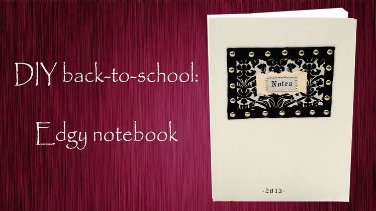 DIY back to school notebook! Edgy rocker style | DIY supplies