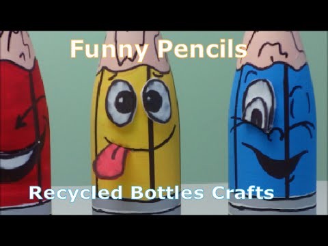 DIY Crafts: Funny Pencils from Recycled Bottles Crafts