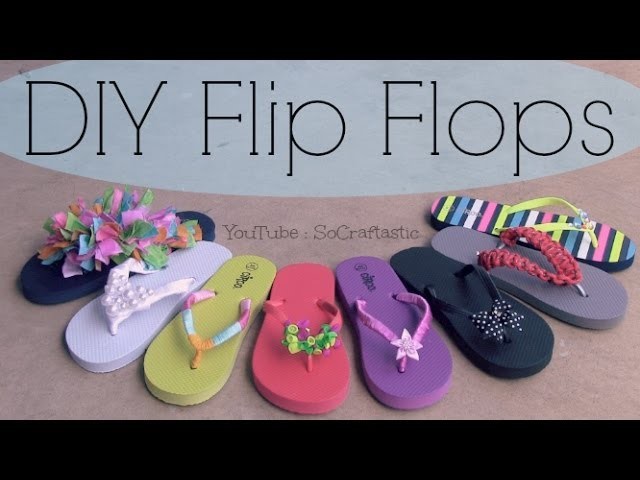 DIY Flip Flops Decorating - How To Decorate Sandals for Summer