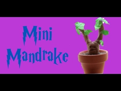 Harry Potter Crafts: Mini Mandrake