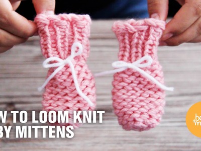 How To Loom Knit Baby Mittens
