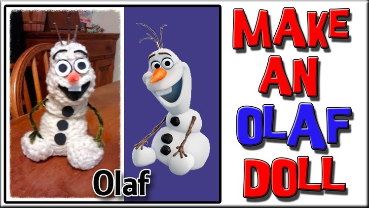 How To Make an Olaf Doll - Loom Knitting