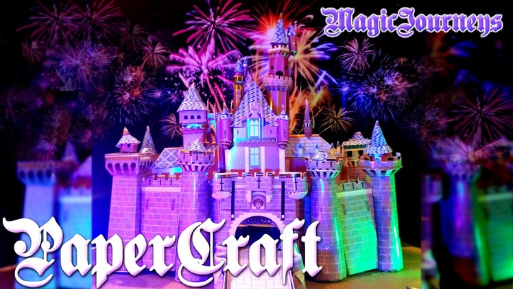 Let's PaperCraft the Sleeping Beauty Castle!