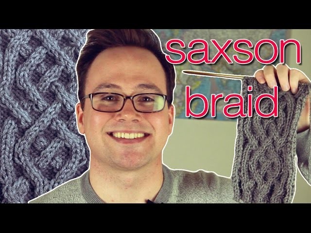 Crazy Cables: How to Knit the Saxon Braid - Part 1