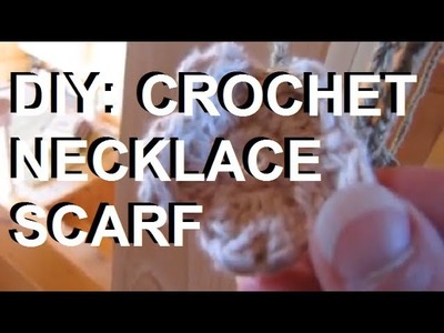 Crochet Floral Vine Necklace Scarf DIY
