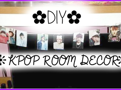 ✿ DIY - Kpop Room Decor ✿