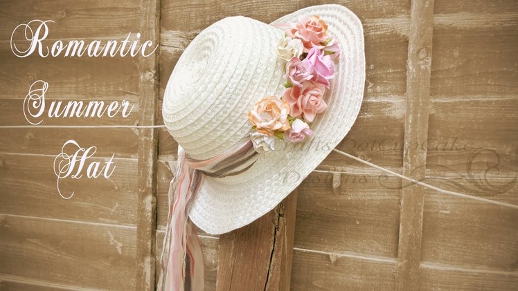 DIY Romantic Floral Summer Hat