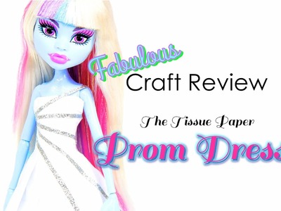 Fabulous Craft Review: Tissue Paper Prom Dress