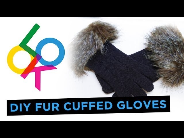 Fur Cuffed Gloves: Look DIY