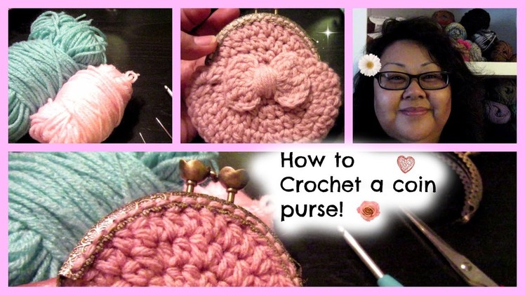How to Crochet a coin purse!