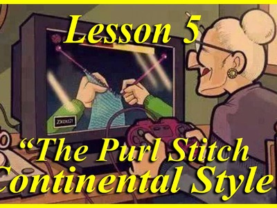 *HOW TO KNIT* Beginners Lesson 5 of 6. The Purl Stitch Continental Style