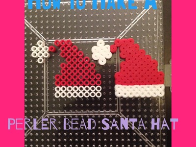 How To Make A Perler Bead Santa Hat!