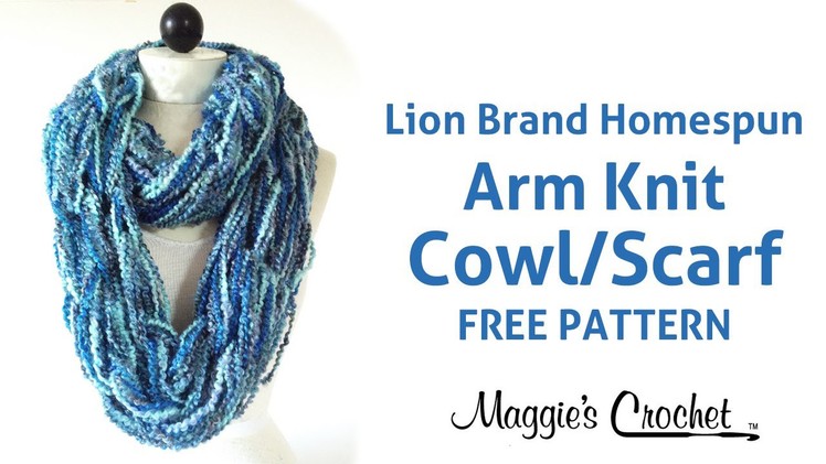 Arm Knit Cowl Infinity Scarf with Lion Brand Homespun Yarn - Right Handed