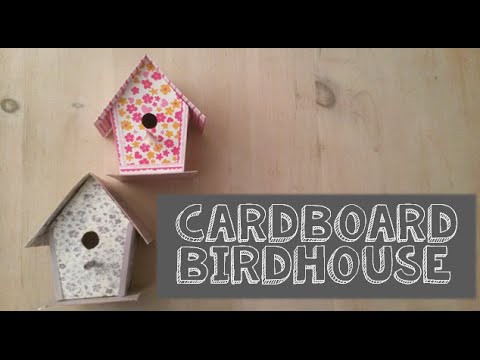 Art & Craft DIY:How to create a cardboard birdhouse
