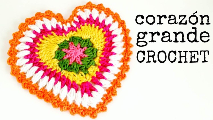 Corazón Grande a Crochet - Paso a Paso