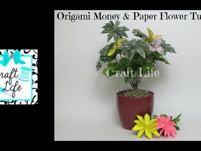 Craft Life ~ Origami ~ Money & Paper Flower Bouquet Tutorial