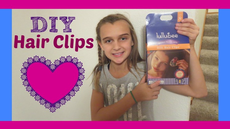 CRAFT TIME - DIY HAIR CLIPS FROM LULLUBEE