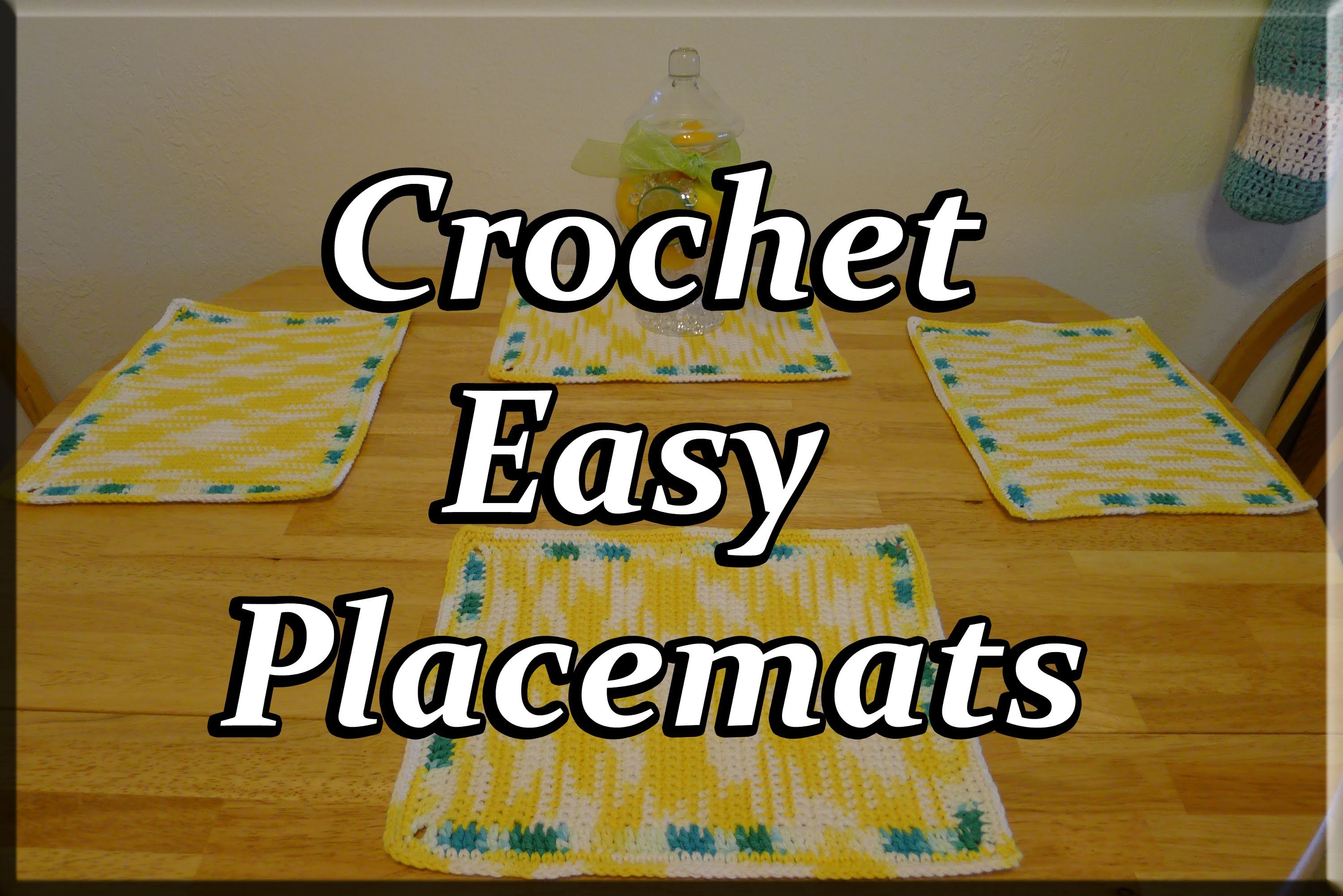 Crochet Easy Table Placemats