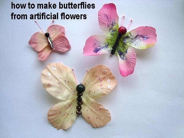 DIY BUTTERFLIES, Make Butterflies from artificial flowers.