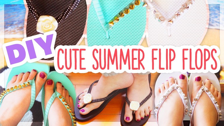 DIY Easy Beaded Flip Flops ~ Cute Spring.Summer Craft!