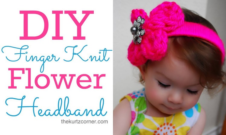 DIY Finger Knitting a Flower Headband
