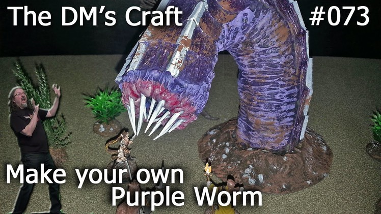 DIY Purple Worm model cheap.easy (The DM's Craft, EP 73)