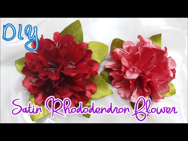 D.I.Y. Satin Rhododendron Flower Tutorial