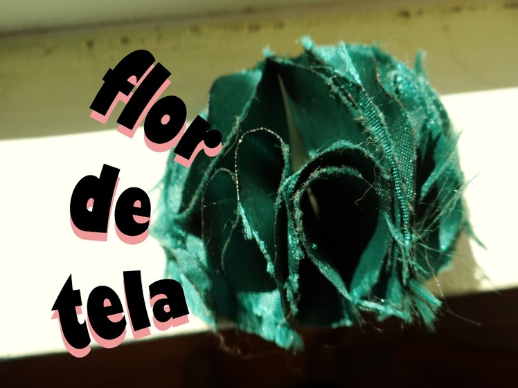 DIY: Tutorial Flor de Tela