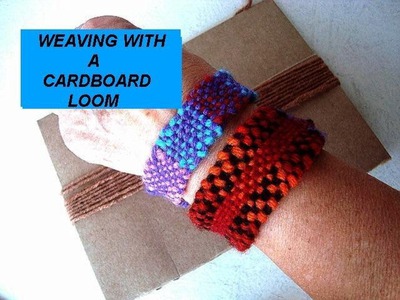 HAND WEAVING,  cardboard loom, basic steps,  how to diy, make a friendship bracelet, craft project