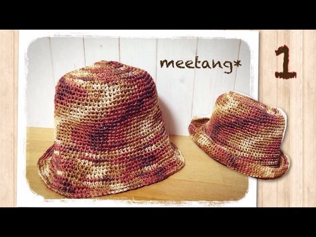 How to crochet a hat 1.2  春夏 帽子の編み方