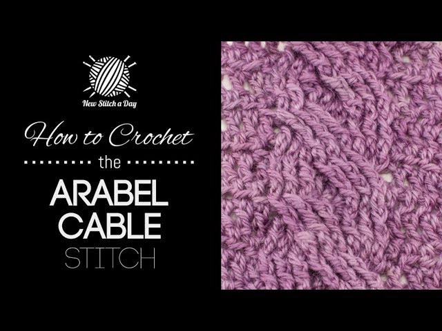 How to Crochet the Arabel Cable Stitch