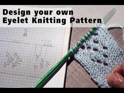 How to Design Your Own Knitting Pattern