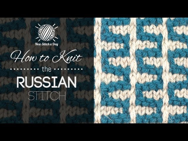 How to Knit the Russian Stitch