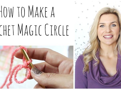 How to Make a Crochet Magic Circle