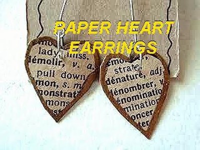 PAPER HEARTS EARRINGS, how to diy, paper beads, recycle project, craft projects, jewelry making