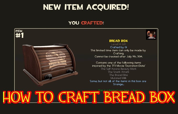 TF2 : How To Craft Bread Box