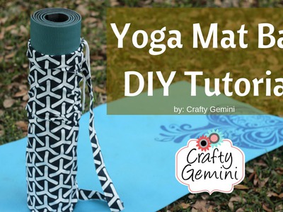 Yoga Mat Bag- DIY Sewing Tutorial