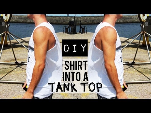 HOW TO CUT A SHIRT INTO A TANK TOP ◗ DIY | JAIRWOO