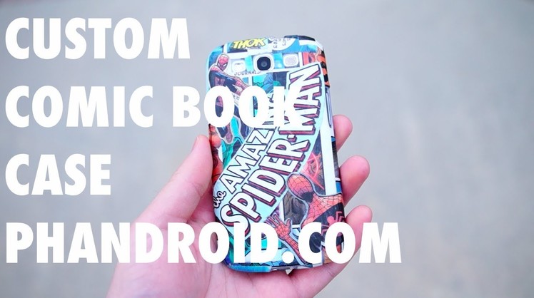 How to make a custom comic book case for your Android phone [DIY]