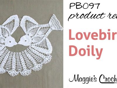 Lovebird Doily Crochet Pattern Product Review PB097
