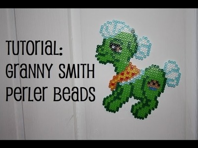 TUTORIAL: Granny Smith My Little Pony - Perler Beads DIY