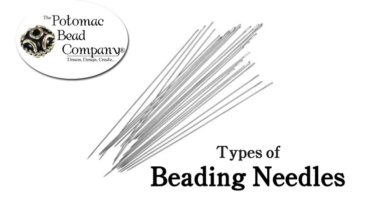 Types of Beading Needles