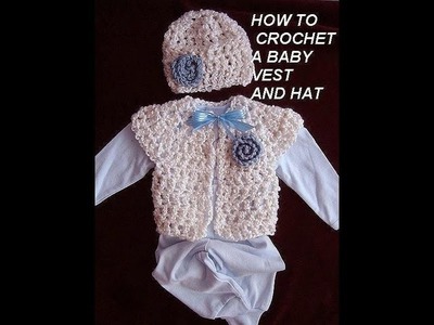 How to Crochet a BABY VEST AND HAT SET. cute shower gift, baby clothing,