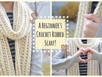 How to Crochet a Beginner's Ribbed Scarf! | Ms. Craft Nerd